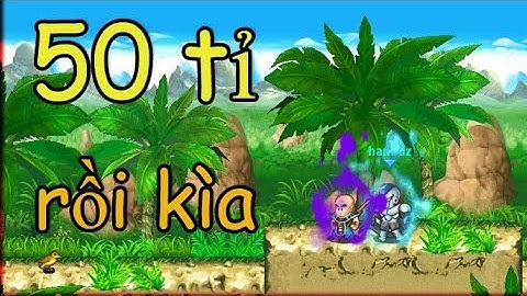 Ngọc rồng online - Cách úp lên 50 tỉ nhanh nhất