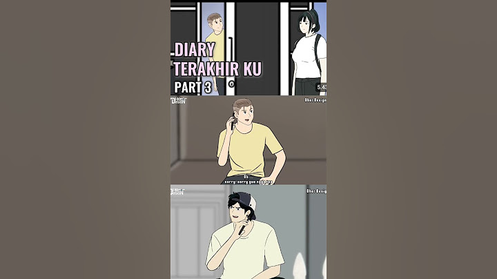 DIARY TERAKHIR KU PART 3 II BAGIAN 2 #dhotdesign