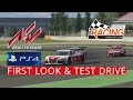 Assetto Corsa PS4 Pre-Release First Look and Test Drive