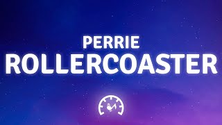 Perrie - Rollercoaster (Lyrics)
