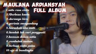 SATU RASA CINTA -  MAULANA ARDIANSYAH FULL ALBUM TERBARU 2023