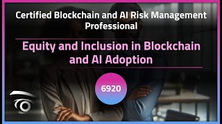 Equity and Inclusion in Blockchain and AI Adoption | Exclusive Lesson Wealth