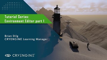 CRYENGINE Environment Editor Tutorial - Part 1: Core Principles Sun, Sky & Fog