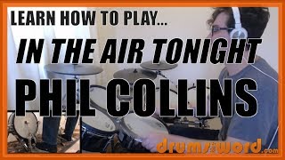 ★ In The Air Tonight (Phil Collins) ★ Drum Lesson PREVIEW | How To Play Song (Phil Collins) ★ In The Air Tonight (Phil Collins) ★ Drum Lesson PREVIEW | How To Play Song (Phil Collins)