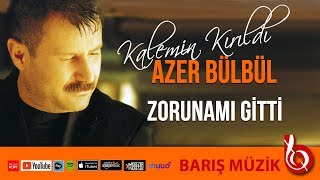 Azer Bülbül / Zorunamı Gitti (Remastered)