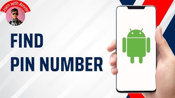 How to Find Pin Number on Android Phone