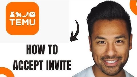 How to Accept Temu Invitation (FULL GUIDE 2024)