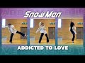 【 踊ってみた 】Snow Man「ADDICTED TO LOVE」(岩本照 /ラウール / 佐久間大介)