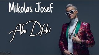 Mikolas Josef - Abu Dhabi [Lyrics]