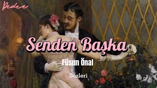 Füsun Önal - Senden Başka  Resimi