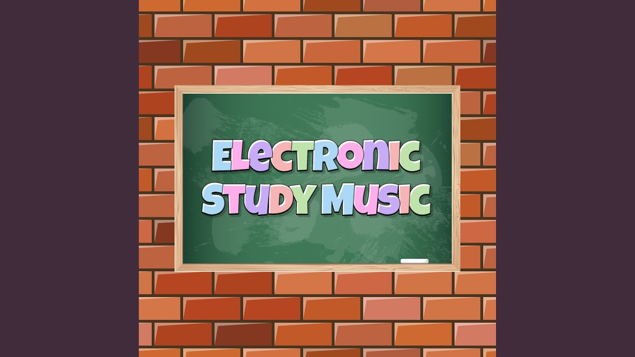 Electronic Study Music