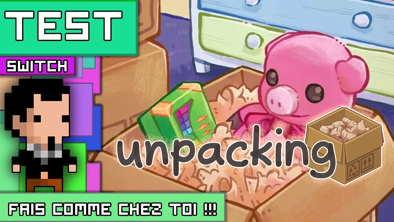 TEST UNPACKING : Fais comme chez toi !!!