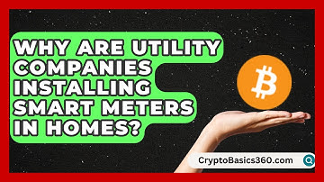 Why Are Utility Companies Installing Smart Meters in Homes? | Your Utilities Hub