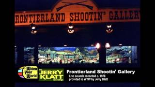 Frontierland Shootin Gallery Live Audio