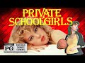 Private schoolgirls 1983 rated pg