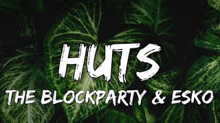 HUTS - The Blockparty & Esko | Mouad Locos | Young Ellens | JoeyAK, Chivv (Songtekst/Lyrics) 🎵
