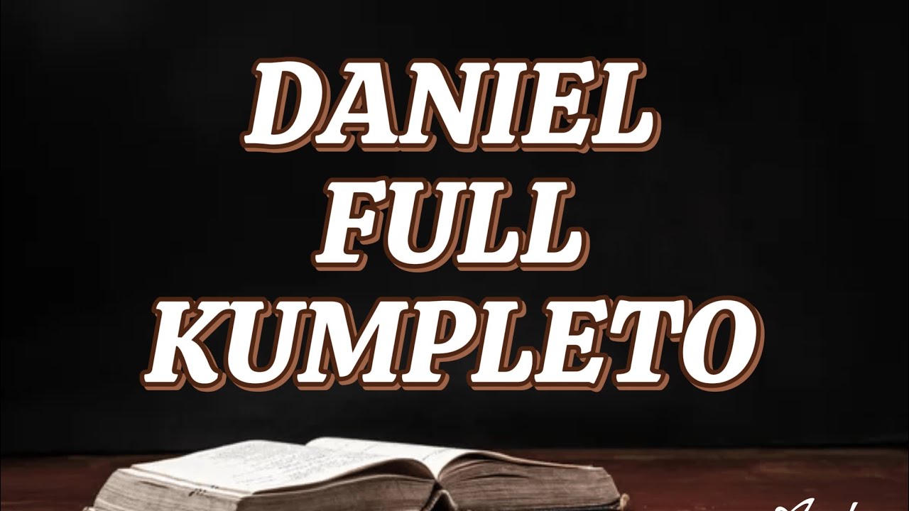 DANIEL FULL KUMPLETO ( TAGALOG AUDIO )