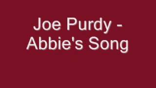 Joe Purdy - Abbie's Song chords