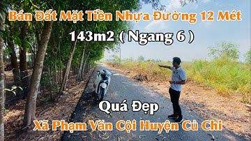 Đất Thổ Cư Mặt Tiền Xã Phạm Văn Cội Củ Chi | 143m2 - Ngang 6 Quá Đẹp