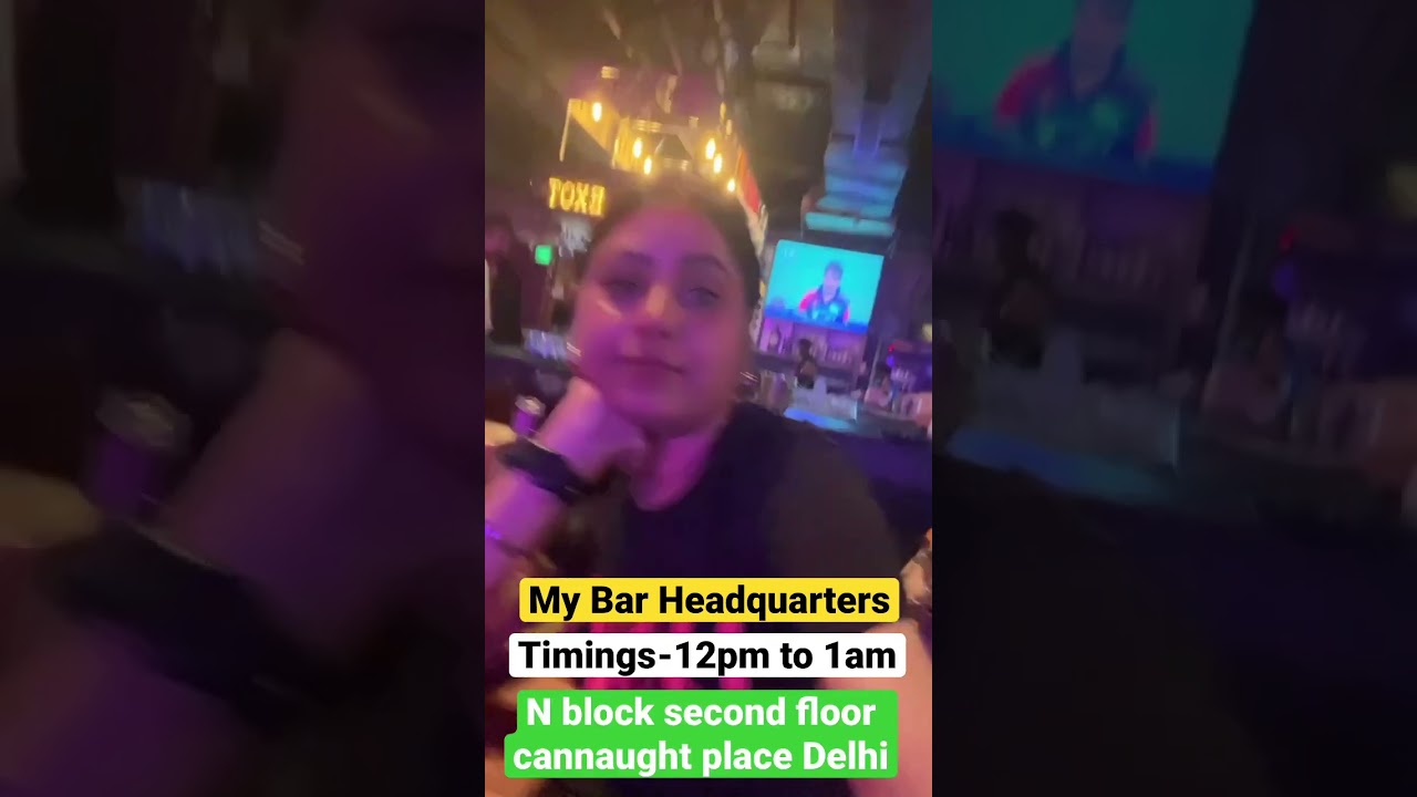 My Bar Headquarters CP Timings Location Review Delhite Parul My Bar Headquarters CP Timings Location Review Delhite Parul