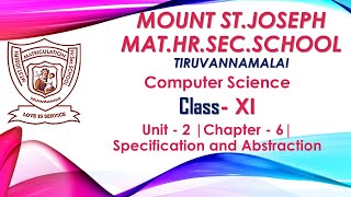 11th Std | Computer Science | Unit - 2 | Chapter - 6 | Specification and Abstraction