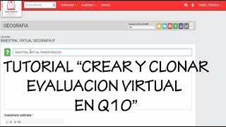 EXPLICACIÓN EVALUACIÓN VIRTUAL EN Q10