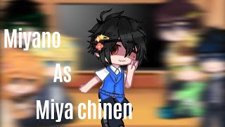 Sasaki to miyano react to miyano as Miya chinen | order | small like miyan | my a.u | ☆