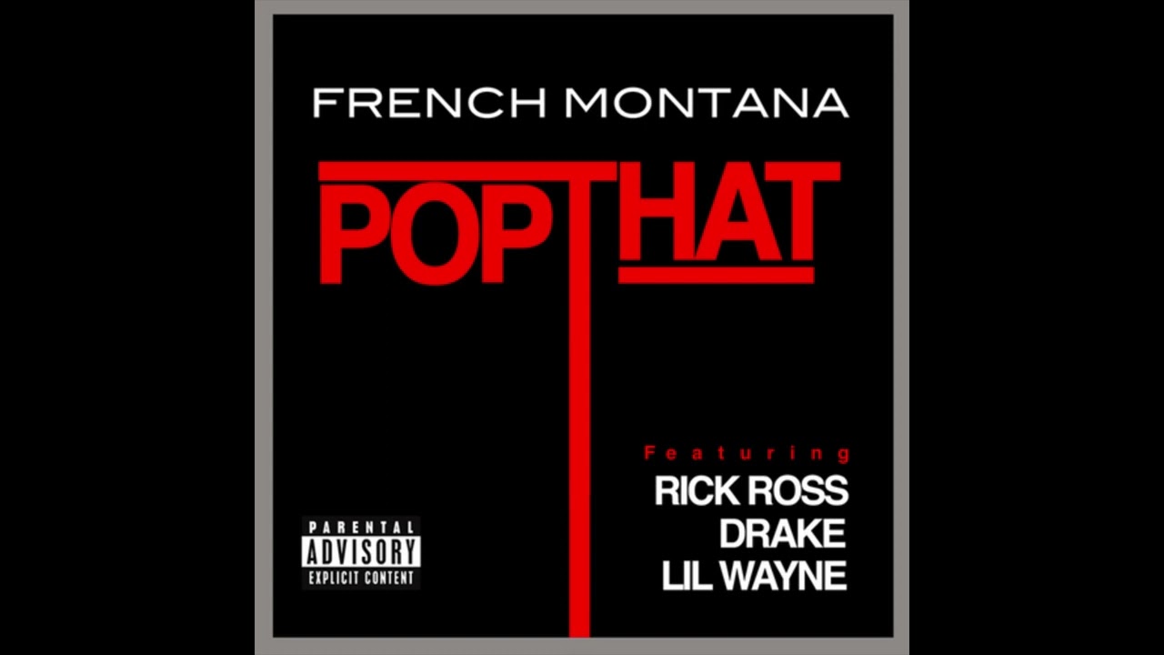 French Montana - Pop That (Explicit Version)