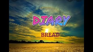 Diary s Bread