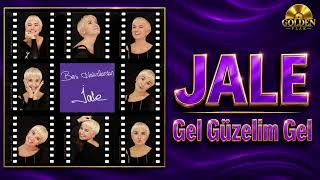Jale - Gel Güzelim Gel