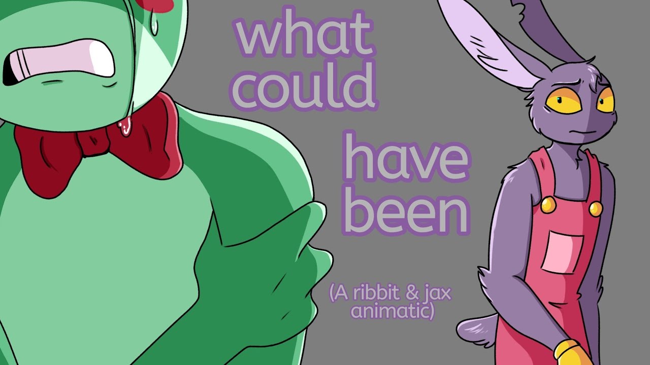 What Could Have Been || Ribbit & Jax - YouTube