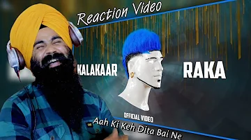 Reaction KALAKAAR (Official Music Video) - RAKA