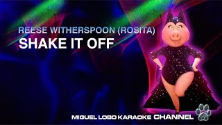 Karaoke Reese Witherspoon Rosita - Shake It Off Sing Movie Soundtrack - Miguel Lobo