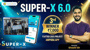 Ampora wins 3rd Prize at Super-X 6.0 by Core2web 🚀 | Flutter + Firebase + AI Project | Competition