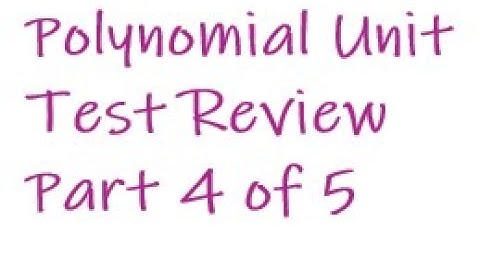 Polynomial Unit Test Review  Part 4 of 5 Writing Poly functions give Roots