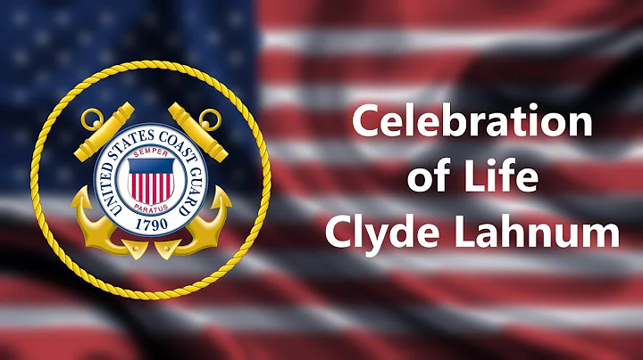 Clyde Lahnum - Celebration of Life