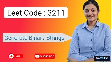 “LeetCode 3211 – Generate Binary Strings Without Adjacent Zeros | Visual Backtracking l Codes Srish"