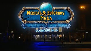 Medical & EuforBoy - NAGA (Official Video 2023) prod.Rujay Torres)