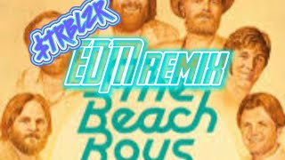 Beach Boys EDM DnB Classic California Socal Rock 60s 70s 80s Remix