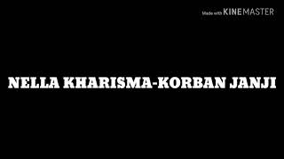 LIRIK KORBAN JANJI-NELLA KHARISMA