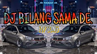 DJ BILANG SAMA DE FYP SONG GENRETIMUR BY IRFAN REMIXER 