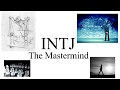 INTJ-"The Mastermind"