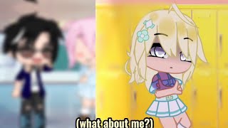 what about me? meme || gacha club