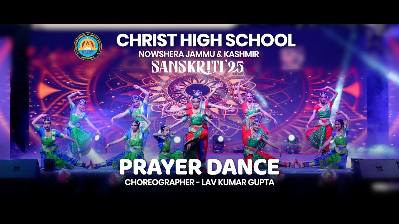 PRAYER DANCE | SANSKRITI 2025 | ANNUAL DAY CELEBRATION | CHRIST HIGH ...