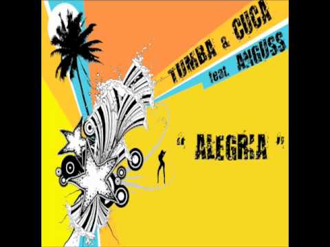 Tormentone estate 2010, Summer hit 2010, Tumba & Cuca Ft.Anguss - Alegria.m4v