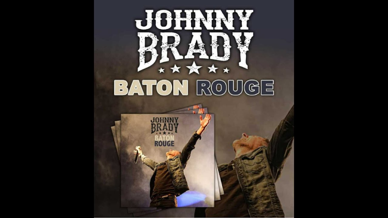 JohnnyBrady - Baton Rouge  Official Video