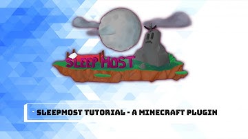 SleepMost Tutorial - A Minecraft Plugin