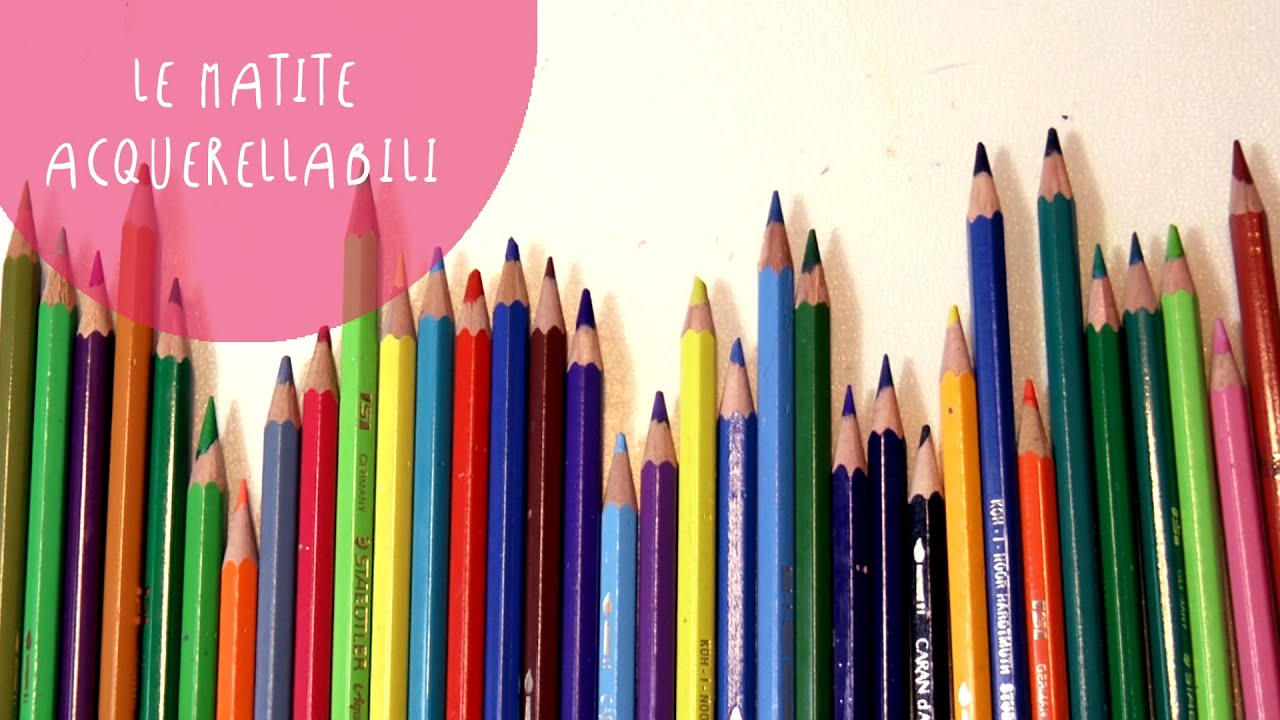 ARTE Le MATITE ACQUERELLABILI cosa sono e usarle e marche CARAN D ACHE STAEDTLER KOH I NOOR