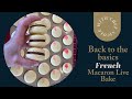 Back to the basics macaron live