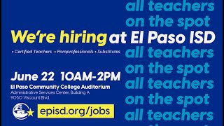El Paso ISD June 22 Teacher Hiring Fair